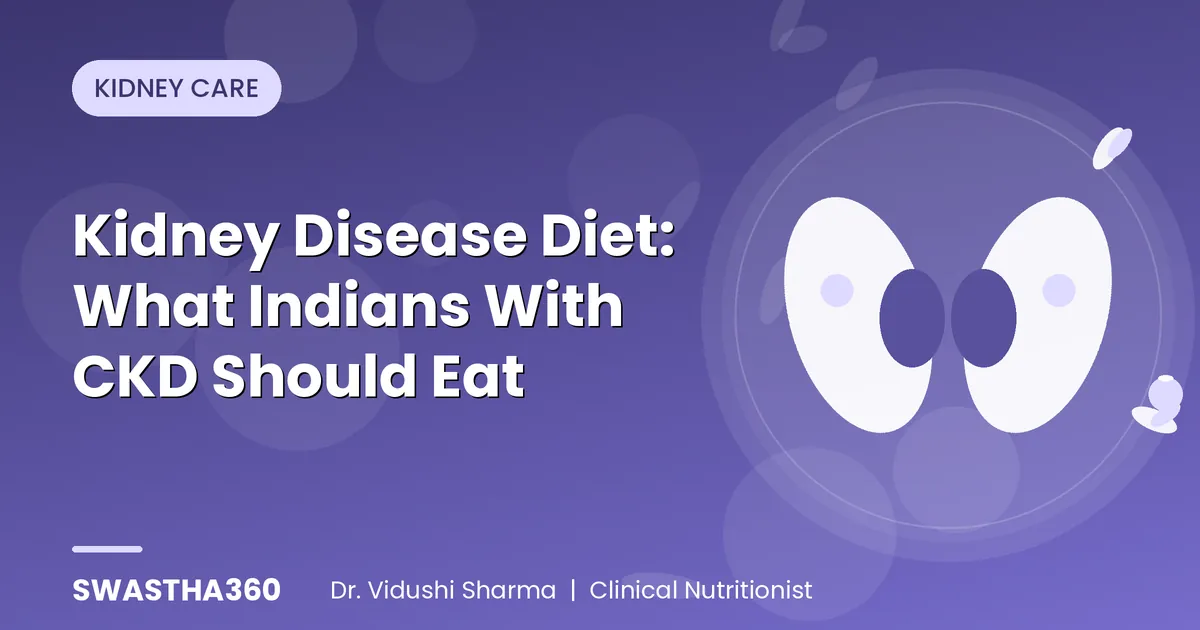 Kidney Disease Diet: What Indians With CKD Should Eat