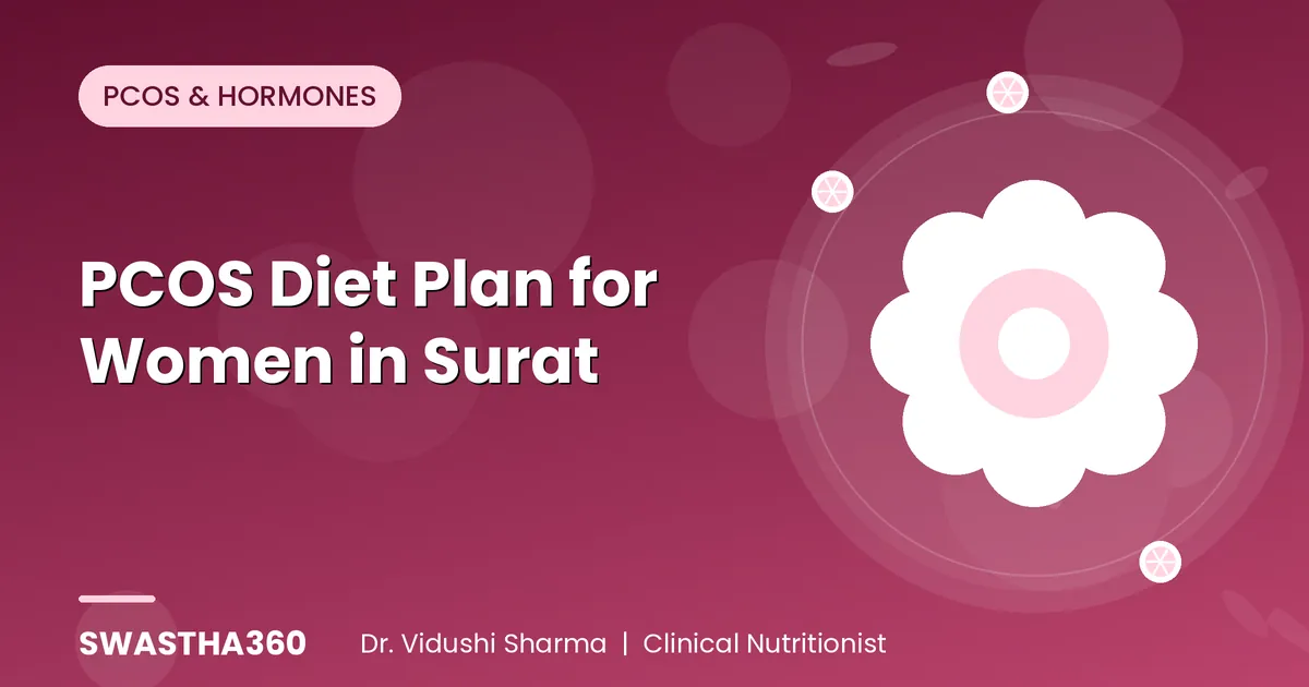 PCOS Diet Plan for Women in Surat