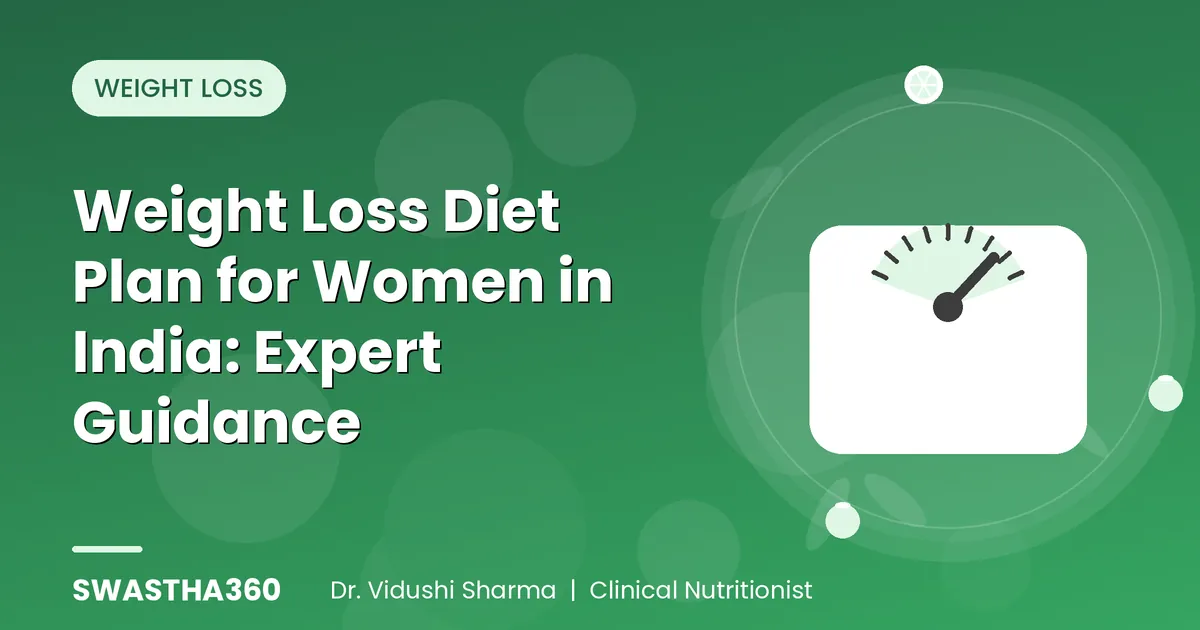 Weight Loss Diet Plan for Women in India